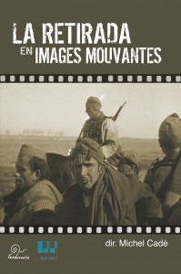 La-Retirada-en-images-mouvantes