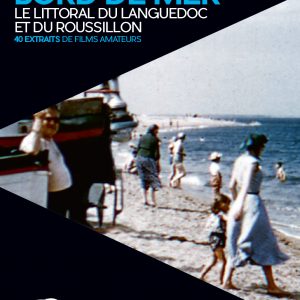 Ouvrage "Filmer en bord de mer : Le littoral du Languedoc et du Roussillon"